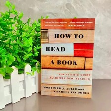 Charles Van Doren Mortimer J. Adler How to Read a Book