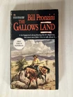 THE GALLOWS LAND - Bill Pronzini - WESTERN - INNOCENT DRIFTER ACCUSED OF MURDER