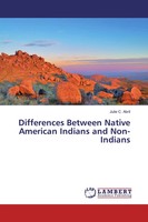 Julie C. Abril | Differences Between Native American Indians And Non-Indians
