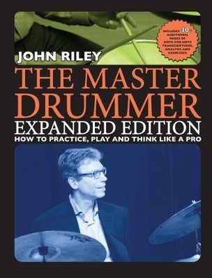 John Riley The Master Drummer (Taschenbuch) (US IMPORT)