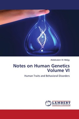 Abdelsalam M. Meligy | Notes on Human Genetics Volume VI | Taschenbuch (2021)