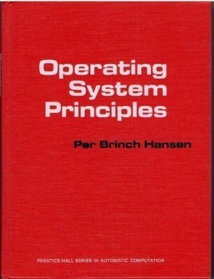 Operating System Principles (Prentice-Hall Series in Automatic Computation) Brin