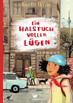 Ein Halstuch voller Lügen Annette Herzog Buch 192 S. Deutsch 2023 Magellan GmbH