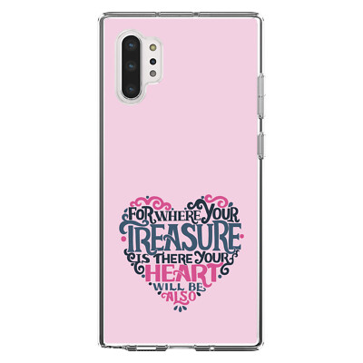Clear Case for Galaxy Note Your Treasure  Where Heart Will Be
