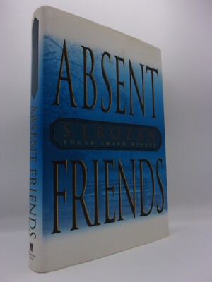 Absent Friends by S.J. Rozan (2004, Hardcover/DJ)