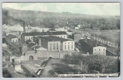 Canon City, CO  State Prison 1908 Aerial Postcard View Down from Mountains