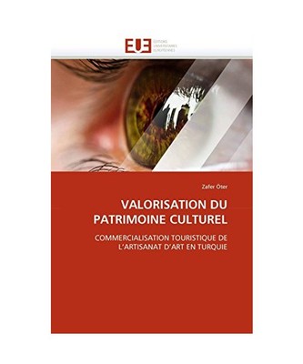 VALORISATION DU PATRIMOINE CULTUREL: COMMERCIALISATION TOURISTIQUE DE L¿ARTISAN