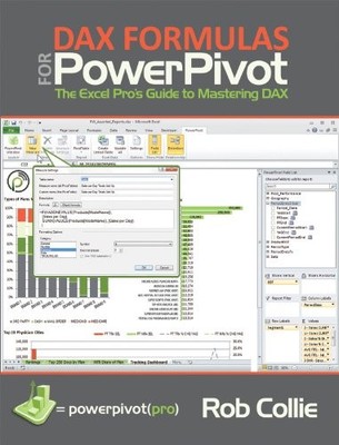 Dax Formulas for Powerpivot: The Excel ..., Collie, Rob