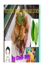 Fifty thai food homemade cooking by chef -shi by N. Yamwong (English) Paperback