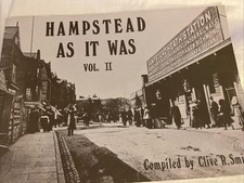 LOVELY BOOK - HAMPSTEAD AS IT WAS Vol - Pub. 1984  LONDON Since 1902 Or So
