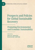 Philip Arestis (U. A.) | Prospects And Policies For Global Sustainable Recovery