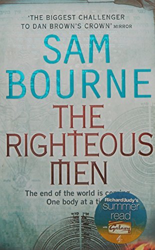The Righteous Men By Sam Bourne. 9780007203307