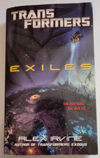Transformers: Exiles by Alex Irvine (2011, Mass Market) for sale