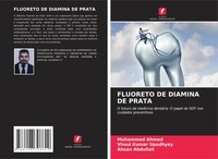 Fluoreto DE Diamina DE Prata Mohammed Ahmed (U. A.) Taschenbuch Portugiesisch
