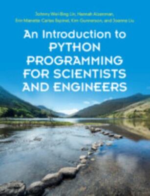 An Introduction to Python Programming for Scientists and Engineers, Lin, Johnny 