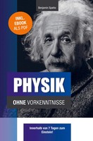 Benjamin Spahic | Physik Ohne Vorkenntnisse | Taschenbuch | Deutsch (2024)