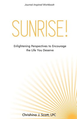 Chrishina J. Scott | SUNRISE! | Taschenbuch | Englisch (2021) | Gatekeeper Press