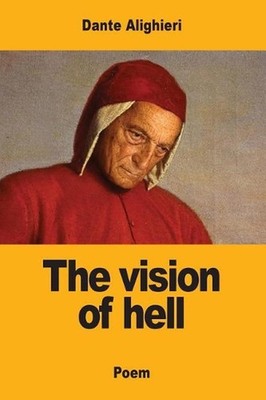 The vision of hell by MR Dante Alighieri (English) Paperback Book