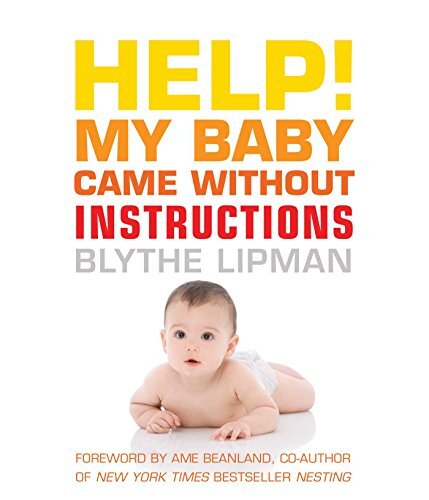 Help] My Baby Came Without Instructi..., Lipman, Blythe
