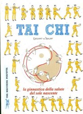 Libri Tai Chi. La Ginnastica Della Salute Del Sole Nascente
