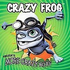 Crazy Frog Presents More Crazy Hits by Crazy Frog (CD, Aug-2006