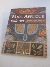 NEW- Wool Applique- Folk Art- Rebekah L. Smith