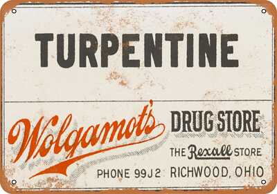 Turpentine Sign METAL SIGN - Wolgamot's Turpentine - Vintage Look Reproduction | eBay