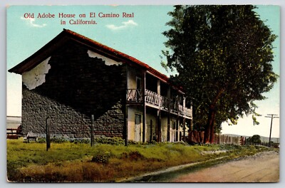 Old Adobe House on El Camino Real in California Postcard Vintage