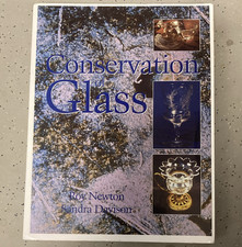 Conservation of Glass   Roy Newton & Sandra D...