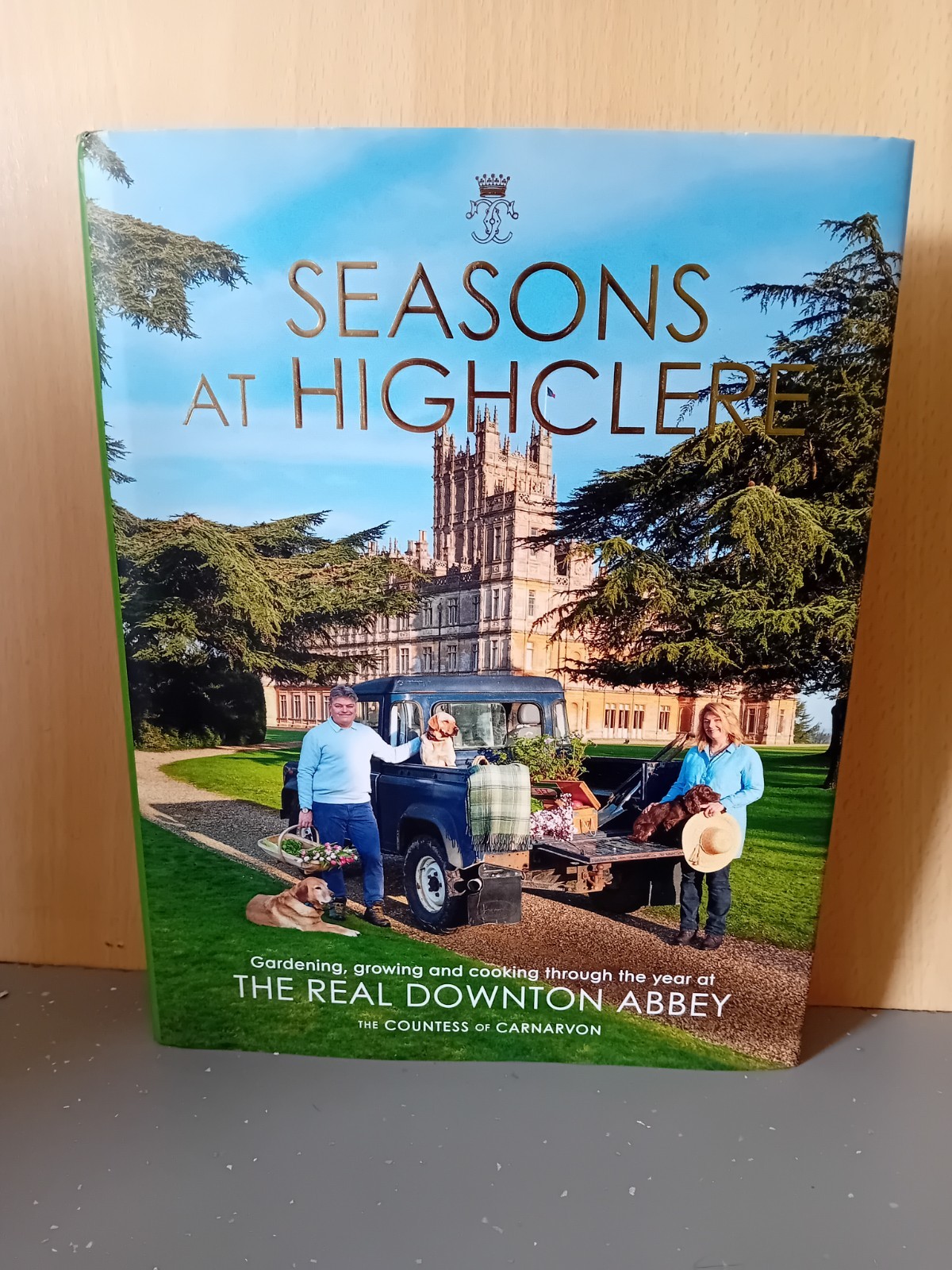 SEASONS AT HIGHCLERE - SIGNED COUNTESS OF CARNARVON - CENTURY 2021 1st Ed HB/DJ