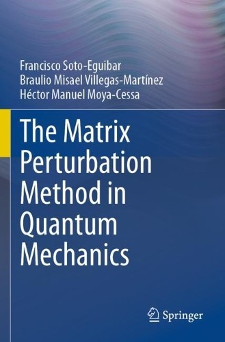 The Matrix Perturbation Method in Quantum Mechanics - 9783031485480