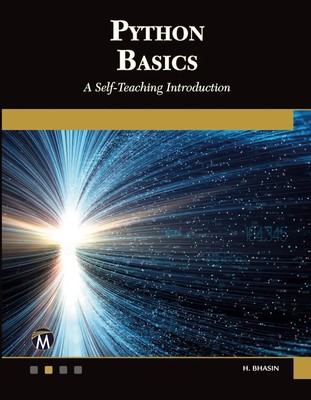 Python Basics A Self-Teaching Introduction H. Bhasin Taschenbuch Englisch 2018