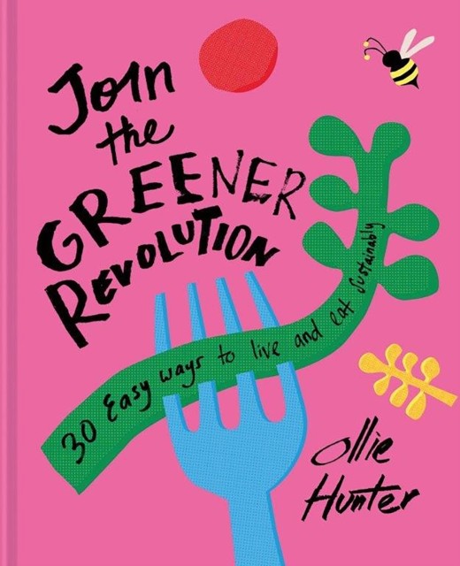 Join the Greener Revolution, Fiction, Hardback, Ollie Hunter - Image 2