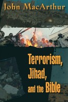 A Terrorism, Jihad, And The Bible Biblical Answers To Contemporary Issues Buch