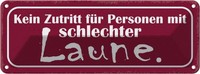 Blechschild 10X27 Cm Kein Zutritt Schlechter Laune Dekoration Spruch Zitat Deko