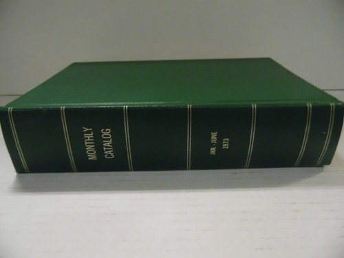 Catálogo Mensual Publicaciones del Gobierno de los Estados Unidos Enero-Junio 1973 111918AME5 - Imagen 1 de 4