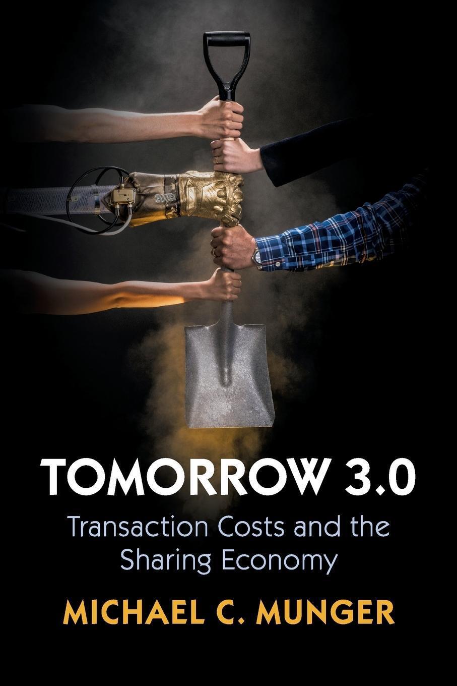 Thumbnail - Michael C. Munger | Tomorrow 3.0 | Taschenbuch | Englisch (2019) |