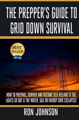 No Grid Survival Projects Handbook How To Prepare For & Survive A Gas, Water....