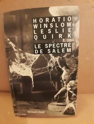 Horation Winslow Quirk - Das Gespenst von Salem / Ufer / Schwarz 2007