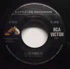 Elvis Presley - A Little Less Coversation - 1968 Movie 45