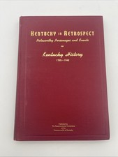 Kentucky Retrospect, Sesquicentennial Celebration, Biographies, Events 1792-1942