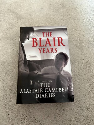 The Blair Years by Alas Campbell (Hardcover, 2007) - SIGNED BY AUTHOR