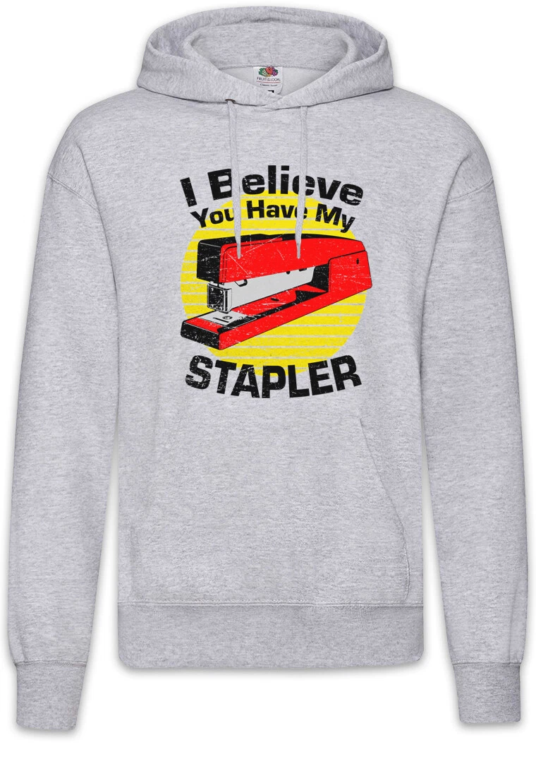 I Believe You Have My Stapler Hoodie Pullover Nerd Office Worker Space Red