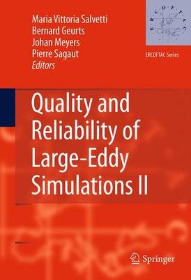 Qualität und Zuverlässigkeit von Large-Eddy-Simulationen II - 9789400702301