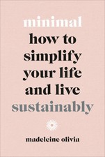 Minimal | How to simplify your life and live sustainably | Madeleine Olivia
