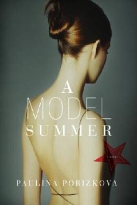 A Model Summer - Hardcover By Porizkova, Paulina - VERY GOOD