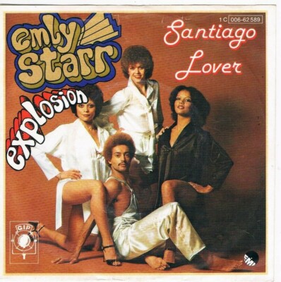 Emly Starr Explosion - Santiago Lover / Single von 1978