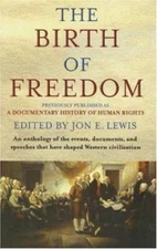 The Birth of Freedom - hardcover, 9780517226827, Jon E Lewis