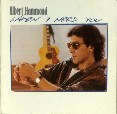 Albert Hammond ''When I need you'' Leo Sayer, Starship, 3''Inch Maxi CD 1990