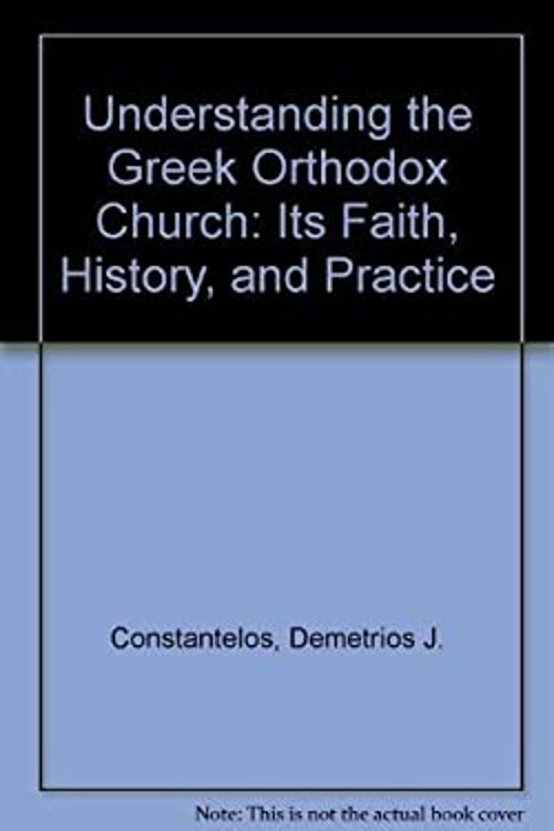 Understanding the Greek Orthodox Church : Its Faith, History andFree US Delivery | ISBN:0816405158